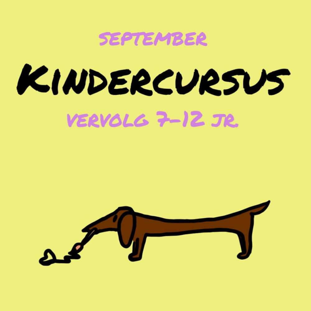 Een teckel die een kwast beet heeft in de bek en daarmee een hartje schildert. Als tekst staat er september kindercursus 7-12 jaar.